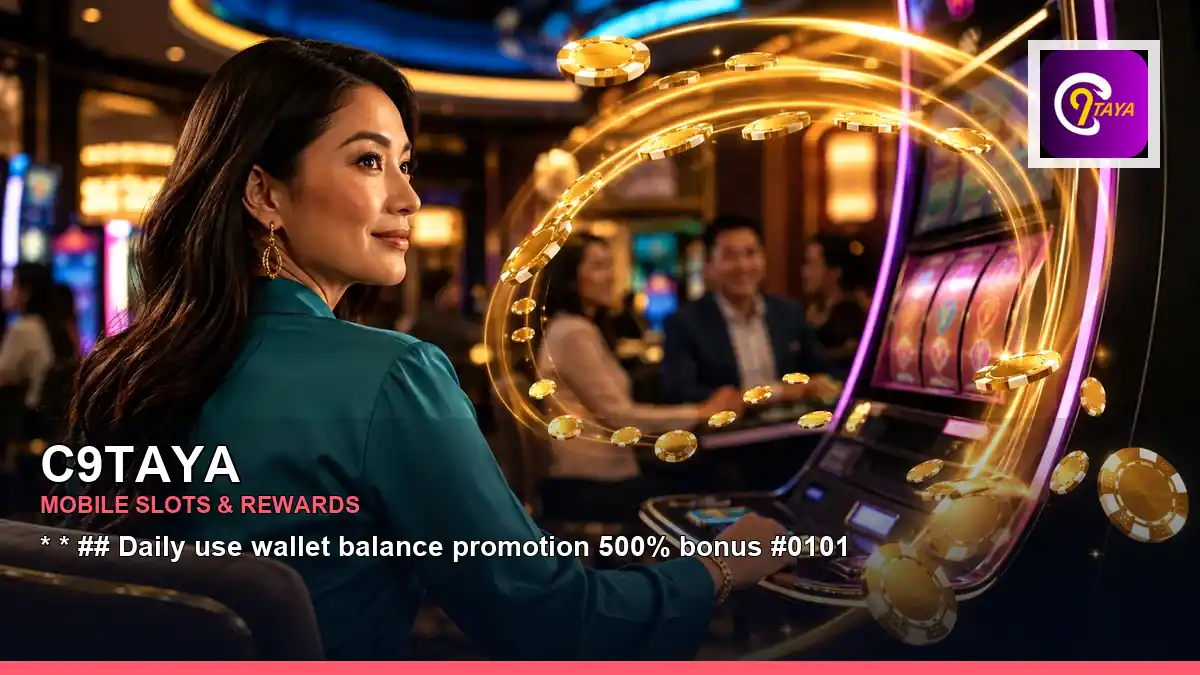 C9TAYA slot rewards and game themes for Philippine players