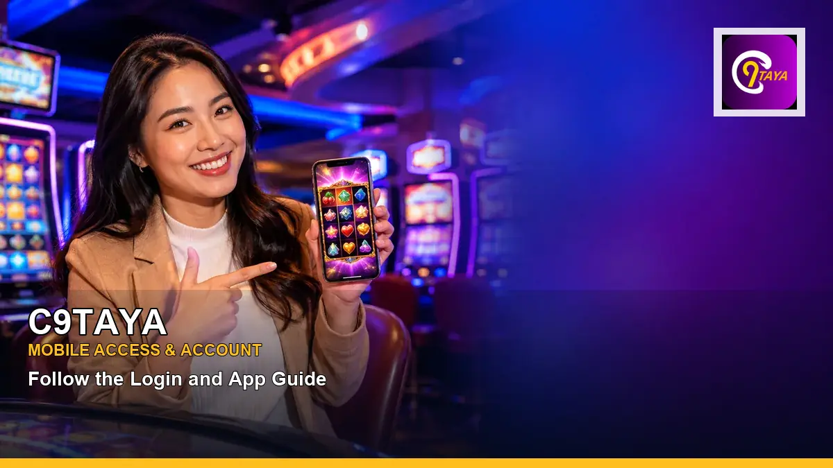 C9TAYA casino login and app guide for Philippine players
