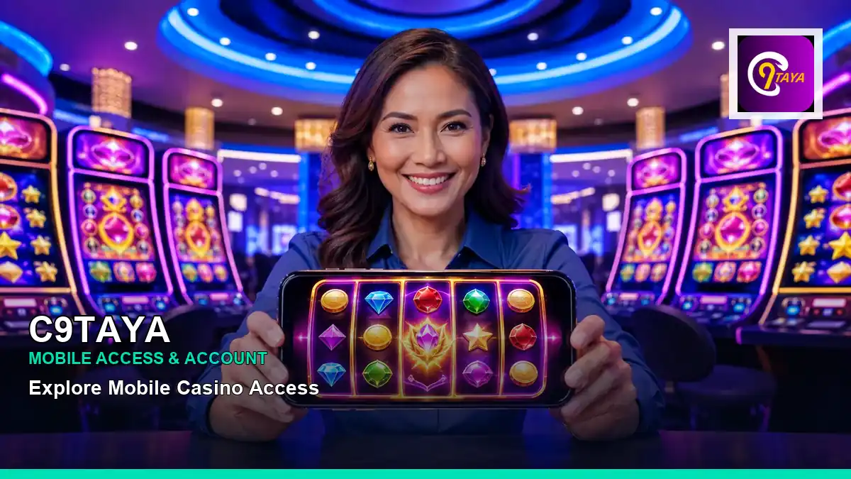 C9TAYA registration and mobile access for Philippine players